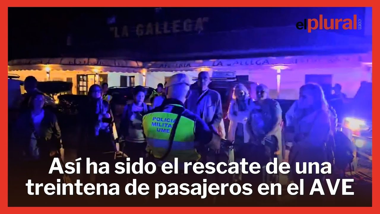 Así ha sido el rescate de una treintena de pasajeros atrapados en el AVE entre Madrid y Barcelona